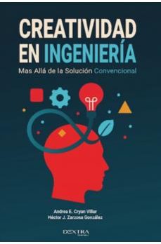 creatividad en ingenieria mas alla de la solucion convencional-andrea cryan-9788410026452