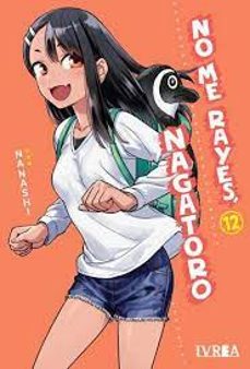 no me rayes, nagatoro 12-9788410061552