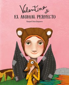 valentina y el animal perfecto (ebook)-raquel diaz reguera-9791387834142