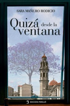 quiza desde la ventana (ebook)-sara mañero-9788410227552