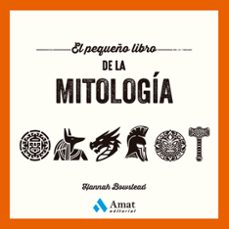 el pequeño libro de la mitologia (ebook)-hannah bowstead-9788410451452