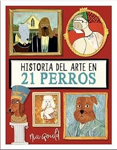 historia del arte en 21 perros-nia gould-9788410478152