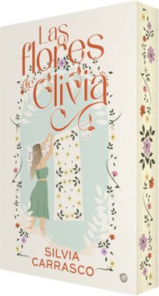 las flores de olivia-silvia carrasco-9788410479852