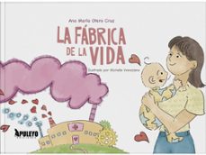 la fabrica de la vida-ana maria otero cruz-9788410608252