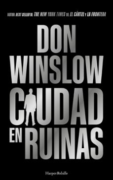ciudad en ruinas-don winslow-9788410644052