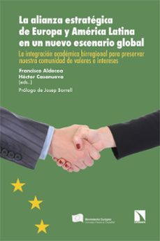 la alianza estrategica de europa y america latina-aldecoa (ed.) francisco-héctor (ed.) casanueva-9788410674752