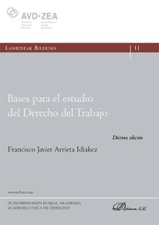 bases para el estudio del derecho del trabajo-francisco javier arrieta idiakez-9788410705852
