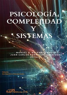 psicologia, complejidad y sistemas. (ebook)-manuel a. bejarano bache-9788410708952