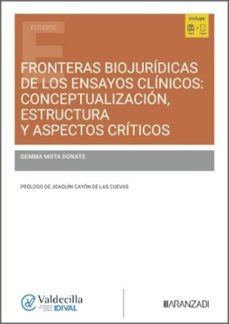 fronteras biojurídicas de los ensayos clínicos: conceptualización , estructura y aspectos críticos-9788410856752
