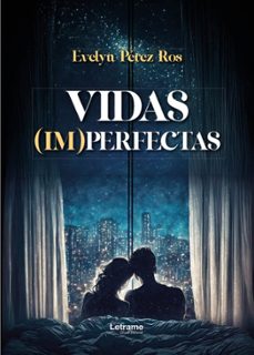 vidas (im)perfectas-evelyn perez ros-9788410893252