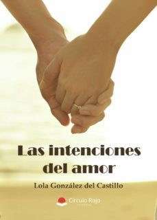 las intenciones del amor (ebook)-9788411150552