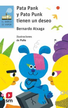 pata pank y pato punk tienen un deseo-bernardo atxaga-9788411201452