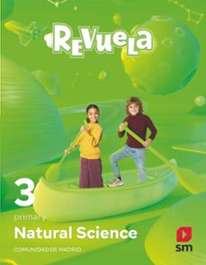 natural science 3º educacion primaria proyecto revuela madrid ed 2022-9788411204552