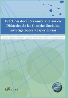 practicas docentes universitarias en didactica de las ciencias sociales: investigaciones y experiencias. (ebook)-9788411224352