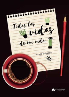 todas las vidas de mi vida-itxaso salgado-9788411286152