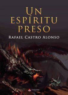 un espiritu preso (ebook)-rafael castro alonso-9788411459952