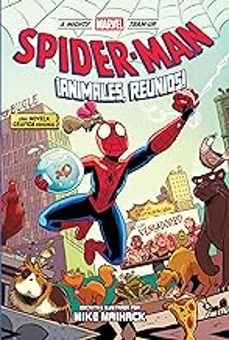 a mighty marvel team-up. spiderman: animales reunios-9788411505352