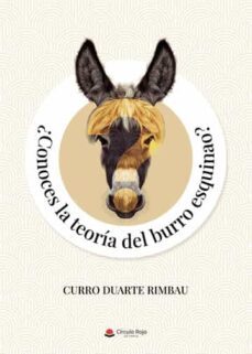 ¿conoces la teoria del burro esquinao?-curro duarte-9788411596152