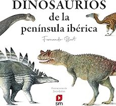 dinosaurios de la peninsula iberica-fernando bort misol-9788411820752
