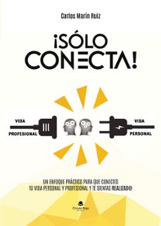 ¡solo conecta!-carlos marin ruiz-9788411898652