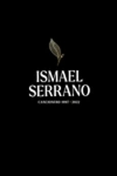 ismael serrano. cancionero (1997-2022)-9788412171952