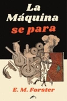 la maquina se para-e.m. forster-9788412188752