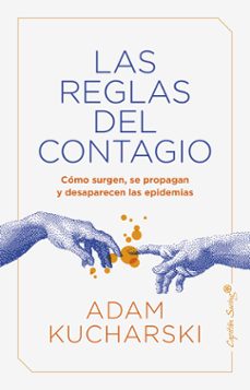 las reglas del contagio: como surgen, se propagan y desaparecen las epidemias-9788412197952