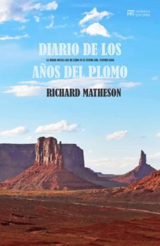 diario de los años del plomo-richard matheson-9788412228052