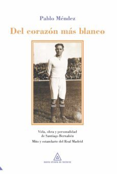 del corazon mas blanco-pablo mendez-9788412262452