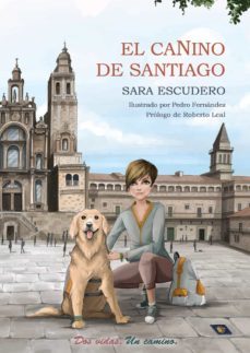 el canino de santiago-sara escudero rodriguez-9788412323252