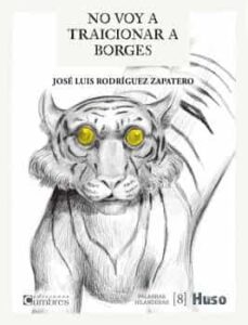 no voy a traicionar a borges-9788412363852