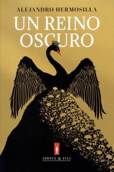un reino oscuro-alejandro hermosilla-9788412395952