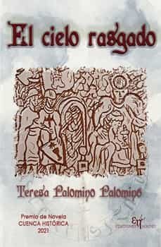 el cielo rasgado-teresa palomino palomino-9788412489552