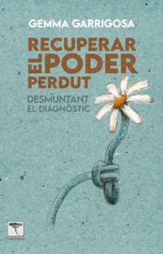 recuperar el poder perdut-gemma garrigosa alegre-9788412641752