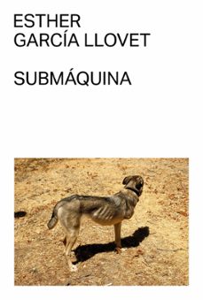 submáquina-esther garcia llovet-9788412782752