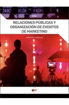 relaciones publicas y organizacion de eventos de marketing cf-9788412784152