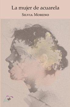 la mujer de acuarela-silvia moreno-9788412859652