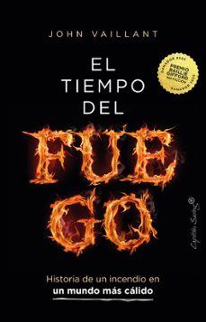 el tiempo del fuego (ebook)-john vaillant-9788412875775