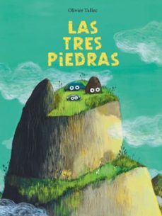 las tres piedras-olivier tallec-9788412896152