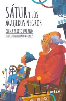 satur y los agujeros negros-elena prieto urbano-9788412964752