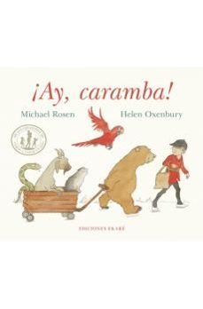 ay caramba !-michael rosen-helen  oxenbury-9788412988352