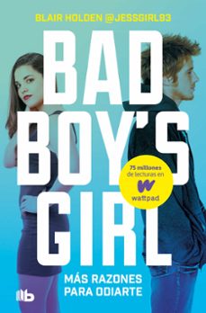 mas razones para odiarte (bad boy s girl 2)-blair holden-9788413142852