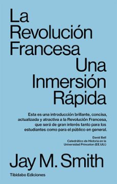la revolucion francesa. una inmersion rapida-jay m. smith-9788413475752