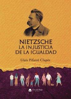 nietzsche: la injusticia de la igualdad (ebook)-9788413507552