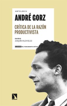 critica de la razon productivista (ebook)-andre gorz-9788413528052