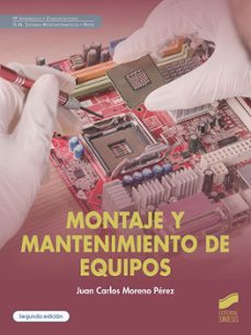 montaje y mantenimiento de equipos (2ª edicion)-juan carlos moreno perez-9788413574752