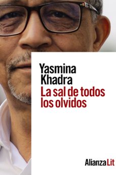 la sal de todos los olvidos (alianza literatura)-yasmina khadra-9788413624952