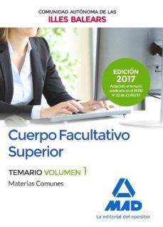 cuerpo facultativo superior de la de la comunidad autonoma de las illes balears. temario de materias comunes volumen 1-9788414206652