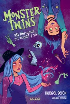 monster twins. mi hermana, un zombi y yo (ebook)-iguazel seron gutierrez-9788414363652
