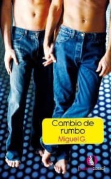 cambio de rumbo (ebook)-miguel angel garcia leon-9788415294252